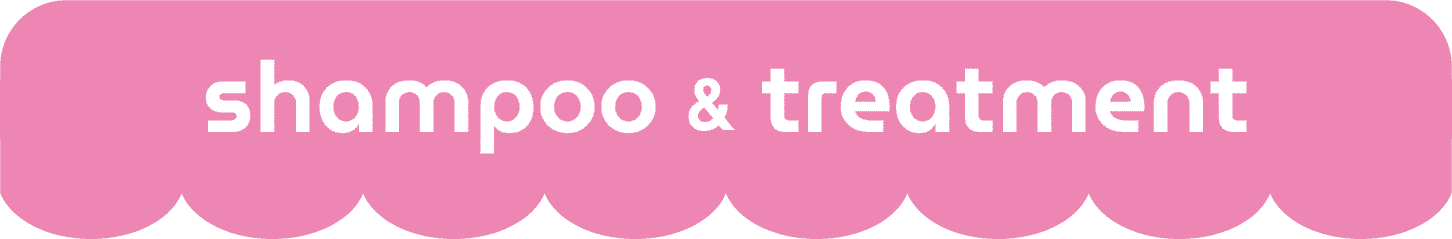 shampoo & treatment